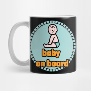 baby on board Mug